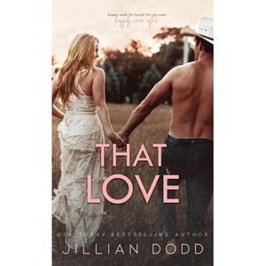 That Love -- Jillian Dodd